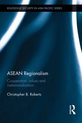 Roberts |  ASEAN Regionalism | Buch |  Sack Fachmedien