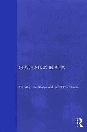 Gillespie / Peerenboom |  Regulation in Asia | Buch |  Sack Fachmedien