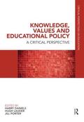 Daniels / Lauder / Porter |  Knowledge, Values and Educational Policy | Buch |  Sack Fachmedien