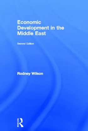 Wilson | Economic Development in the Middle East, 2nd edition | Buch | 978-0-415-49126-6 | www.sack.de