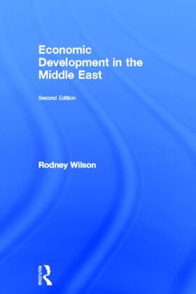 Wilson | Economic Development in the Middle East, 2nd edition | Buch | 978-0-415-49126-6 | sack.de
