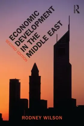 Wilson | Economic Development in the Middle East, 2nd edition | Buch | 978-0-415-49127-3 | www.sack.de