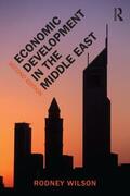 Wilson |  Economic Development in the Middle East, 2nd edition | Buch |  Sack Fachmedien