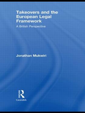 Mukwiri | Takeovers and the European Legal Framework | Buch | 978-0-415-49157-0 | sack.de