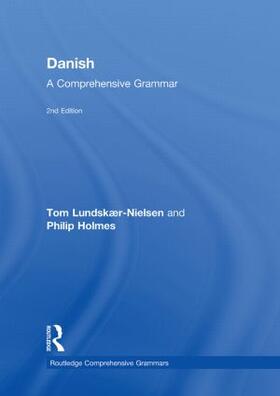 Lundskaer-Nielsen / Holmes |  Danish: A Comprehensive Grammar | Buch |  Sack Fachmedien