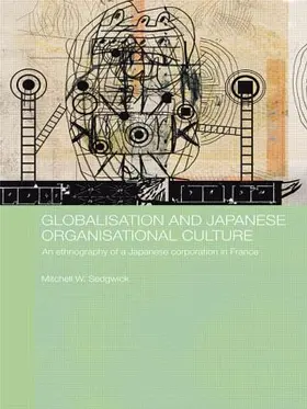 Sedgwick |  Globalisation and Japanese Organisational Culture | Buch |  Sack Fachmedien