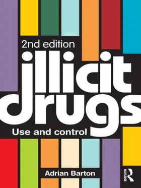Barton |  Illicit Drugs | Buch |  Sack Fachmedien