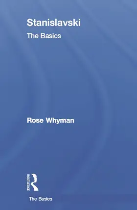 Whyman | Stanislavski: The Basics | Buch | 978-0-415-49294-2 | www.sack.de