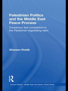 Khatib |  Palestinian Politics and the Middle East Peace Process | Buch |  Sack Fachmedien