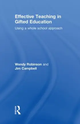 Robinson / Campbell |  Effective Teaching in Gifted Education | Buch |  Sack Fachmedien