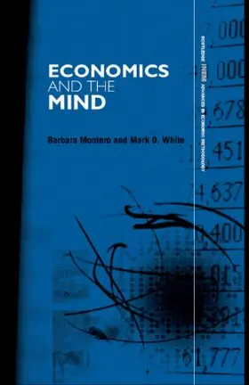 Montero / White |  Economics and the Mind | Buch |  Sack Fachmedien