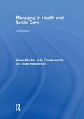 Martin / Charlesworth / Henderson |  Managing in Health and Social Care | Buch |  Sack Fachmedien