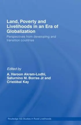 Akram-Lodhi / Borras Jr. / Kay |  Land, Poverty and Livelihoods in an Era of Globalization | Buch |  Sack Fachmedien