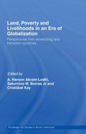 Akram-Lodhi / Borras / Borras Jr. | Land, Poverty and Livelihoods in an Era of Globalization | Buch | 978-0-415-49401-4 | sack.de