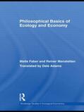 Faber / Manstetten |  Philosophical Basics of Ecology and Economy | Buch |  Sack Fachmedien