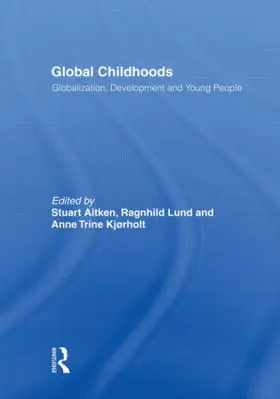 Aitken |  Global Childhoods | Buch |  Sack Fachmedien
