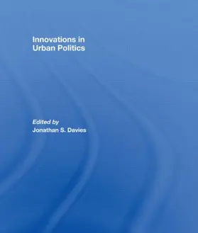 Davies | Innovations in Urban Politics | Buch | 978-0-415-49504-2 | sack.de