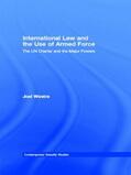 Westra |  International Law and the Use of Armed Force | Buch |  Sack Fachmedien