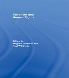Ranstorp / Wilkinson | Terrorism and Human Rights | Buch | 978-0-415-49524-0 | sack.de