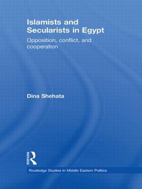 Shehata | Islamists and Secularists in Egypt | Buch | 978-0-415-49547-9 | sack.de