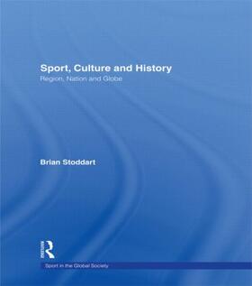 Stoddart | Sport, Culture and History | Buch | 978-0-415-49566-0 | sack.de