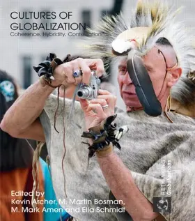 Archer / Bosman / Amen | Cultures of Globalization | Buch | 978-0-415-49568-4 | sack.de