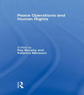 Murphy / Mansson | Peace Operations and Human Rights | Buch | 978-0-415-49575-2 | sack.de