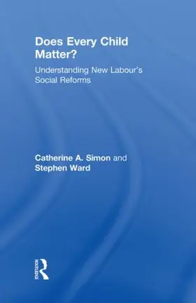Simon / Ward |  Does Every Child Matter? | Buch |  Sack Fachmedien