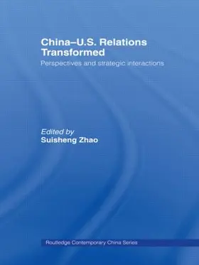 Zhao |  China-US Relations Transformed | Buch |  Sack Fachmedien