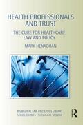 Henaghan |  Health Professionals and Trust | Buch |  Sack Fachmedien