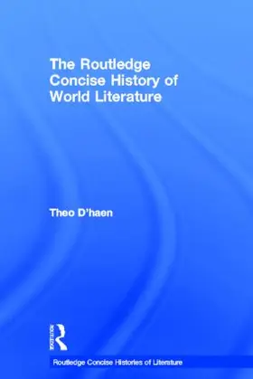 D'haen |  The Routledge Concise History of World Literature | Buch |  Sack Fachmedien