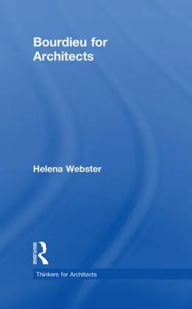 Webster |  Bourdieu for Architects | Buch |  Sack Fachmedien