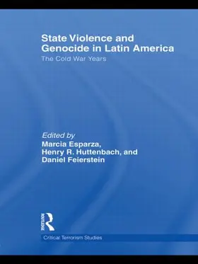 Esparza / Huttenbach / Feierstein |  State Violence and Genocide in Latin America | Buch |  Sack Fachmedien