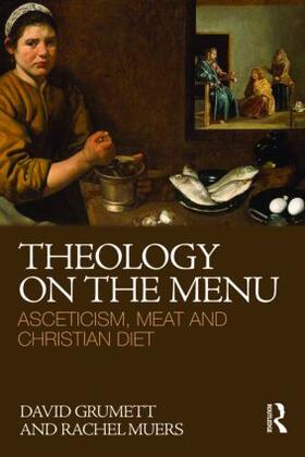 Grumett / Muers | Theology on the Menu | Buch | 978-0-415-49683-4 | sack.de