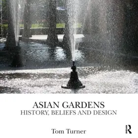 Turner | Asian Gardens | Buch | 978-0-415-49687-2 | sack.de