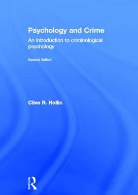 Hollin | Psychology and Crime | Buch | 978-0-415-49703-9 | www.sack.de