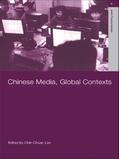 Chin-Chuan |  Chinese Media, Global Contexts | Buch |  Sack Fachmedien