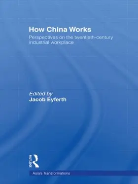 Eyferth | How China Works | Buch | 978-0-415-49744-2 | sack.de