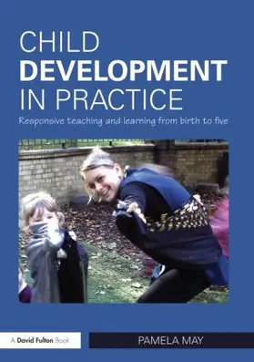 May | Child Development in Practice | Buch | 978-0-415-49755-8 | www.sack.de