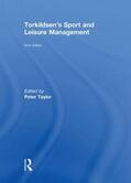 Torkildsen / Platts / Plumley |  Torkildsen's Sport and Leisure Management | Buch |  Sack Fachmedien