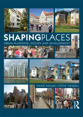 Adams / Tiesdell | Shaping Places | Buch | 978-0-415-49797-8 | www.sack.de