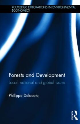 Delacote |  Forests and Development | Buch |  Sack Fachmedien