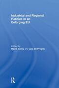 Bailey / De Propris |  Industrial and Regional Policies in an Enlarging EU | Buch |  Sack Fachmedien