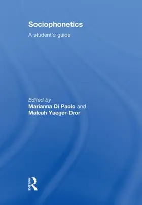 Di Paolo / Yaeger-Dror |  Sociophonetics | Buch |  Sack Fachmedien