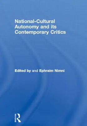 Nimni | National-Cultural Autonomy and its Contemporary Critics | Buch | 978-0-415-49901-9 | www.sack.de