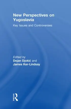 Djoki¿ / Djokic / Ker-Lindsay | New Perspectives on Yugoslavia | Buch | 978-0-415-49919-4 | sack.de