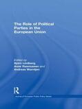 Lindberg / Rasmussen / Warntjen |  The Role of Political Parties in the European Union | Buch |  Sack Fachmedien