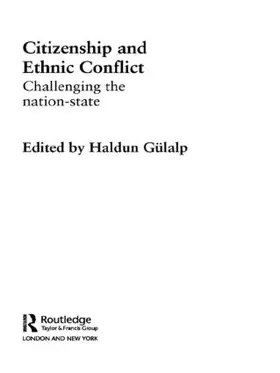 Gülalp | Citizenship and Ethnic Conflict | Buch | 978-0-415-49956-9 | www.sack.de