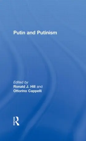 Hill / Cappelli |  Putin and Putinism | Buch |  Sack Fachmedien