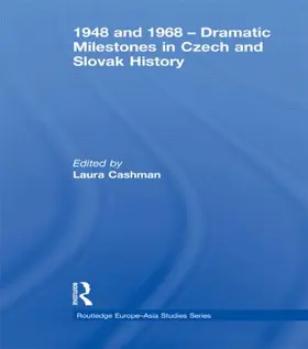 Cashman |  1948 and 1968 - Dramatic Milestones in Czech and Slovak History | Buch |  Sack Fachmedien